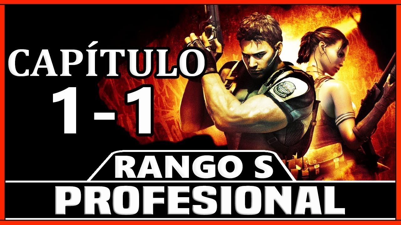 Resident Evil 5 | PROFESIONAL | NO DAMAGE | Capítulo 1-1 | RANGO S |