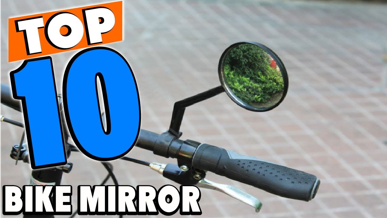 Top 10 Best Bike Mirrors Review In 2025