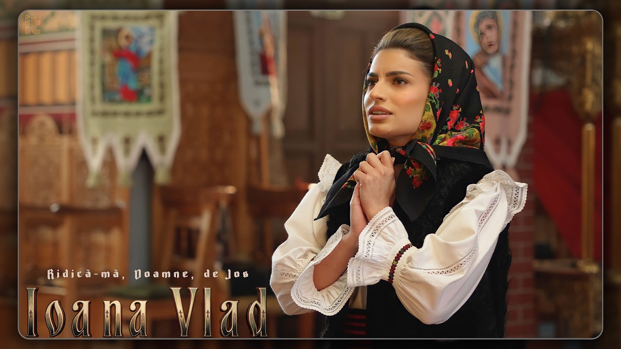 Ioana Vlad - Ridică-mă, Doamne, de jos (Priceasnă)