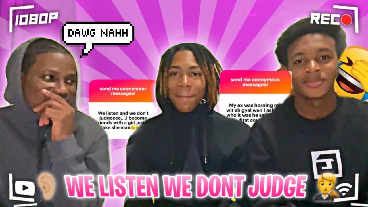 WE LISTEN AND WE DON’T JUDGE 🤐👨🏾‍⚖️