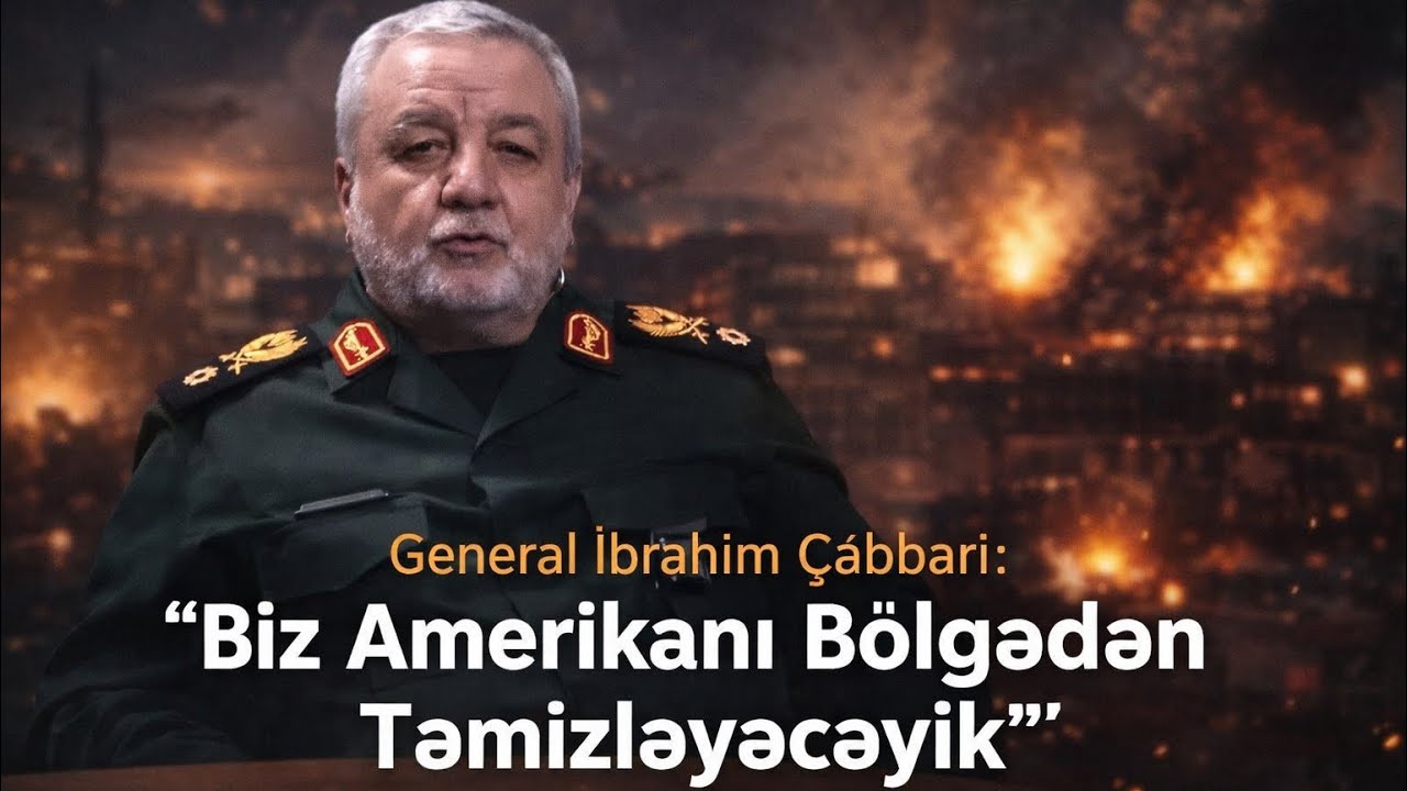 General İbrahim Cəbbari | Biz Amerikanı Bölgədən Təmizləyəciyik! | SEPAH