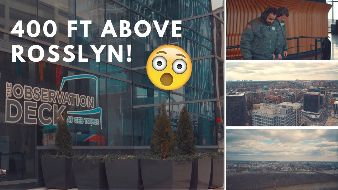 Arlington, Virginia Things To Do: Breathtaking Views of D.C. From the Observation Deck in Rosslyn