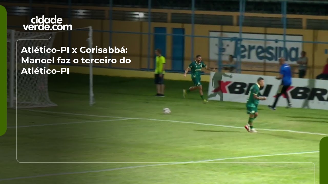 Atl&eacute;tico-PI x Corisabb&aacute;: Manoel faz o terceiro do Atl&eacute;tico-PI