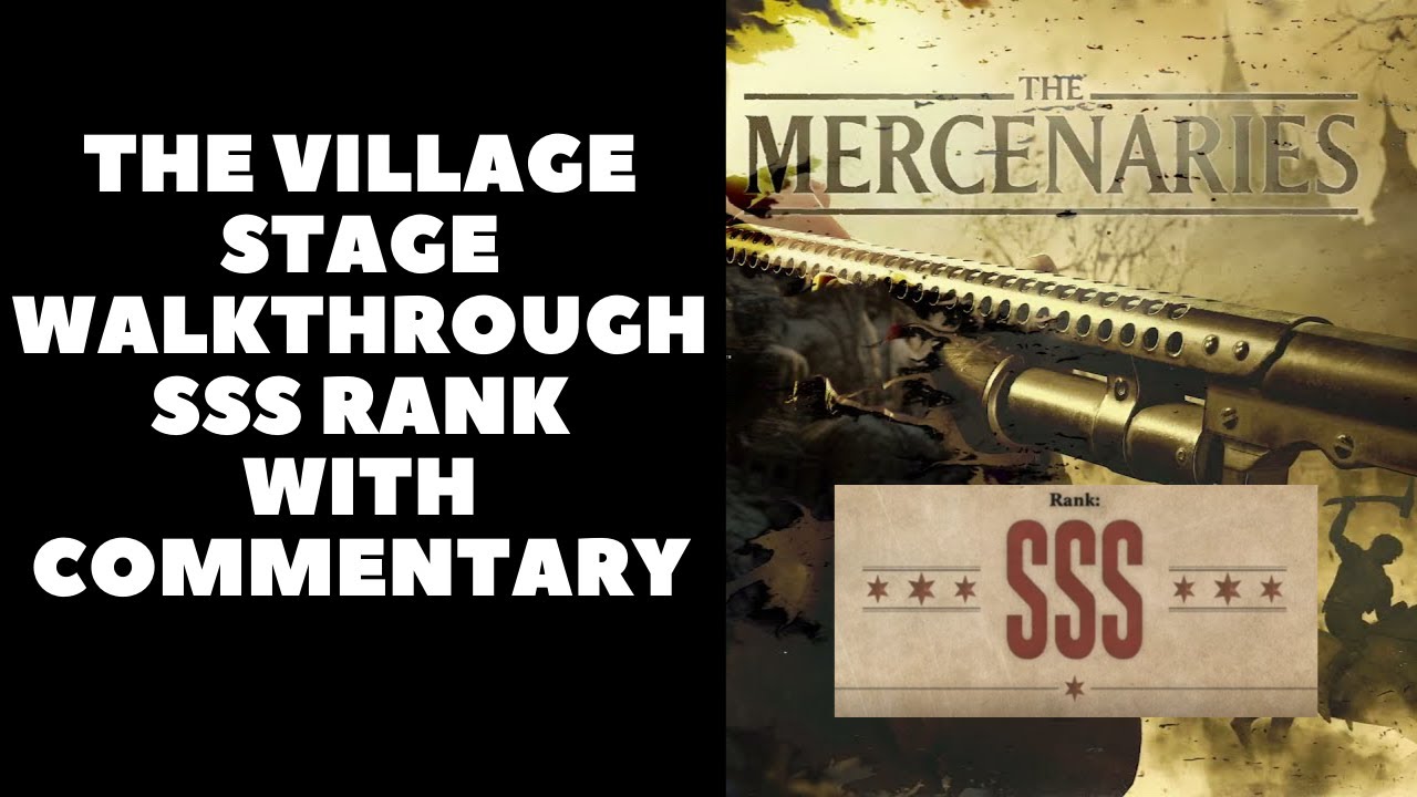 Resident Evil Village Mercenaries | The Village - SSS Rank With Commentary RE8