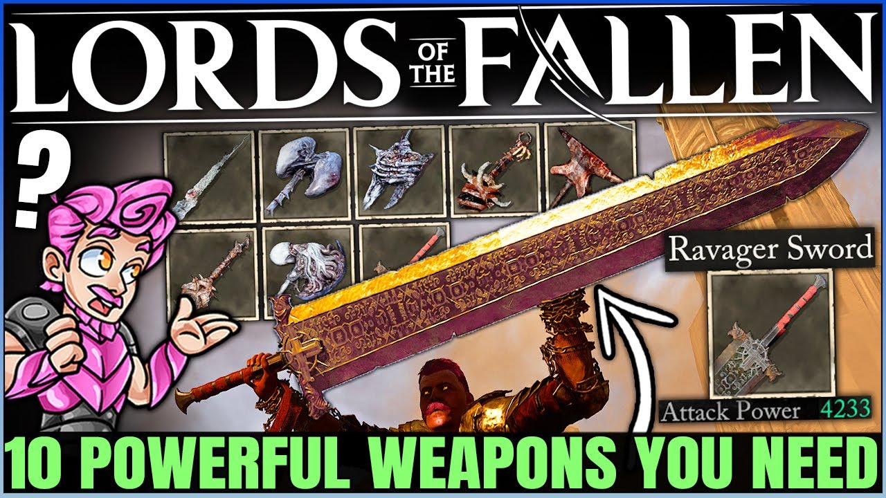 Lords of the Fallen - 10 Best HIGHEST DAMAGE Weapons You Can't Miss - All Build OP Weapon Guide!