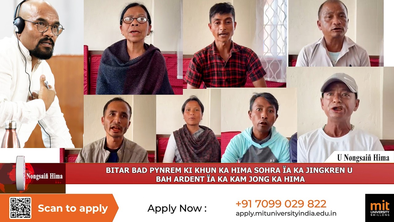 BITAR BAD PYNREM KI KHUN KA HIMA SOHRA &Iuml;A KA JINGKREN U BAH ARDENT &Iuml;A KA KAM JONG KA HIMA