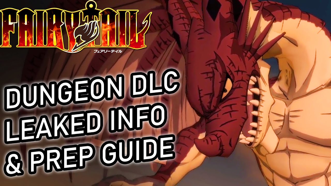 A Rift in Time and Space DLC - Postgame Dungeon Preparation Guide (+ Timestamps) | FAIRY TAIL Game