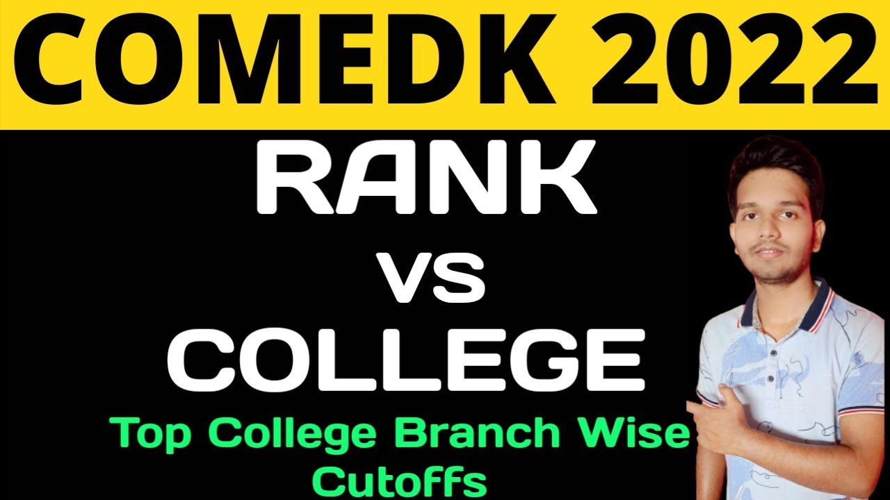 COMEDK 2022 Rank vs College | Top 10 College Cutoff Comedk 2022#comedk