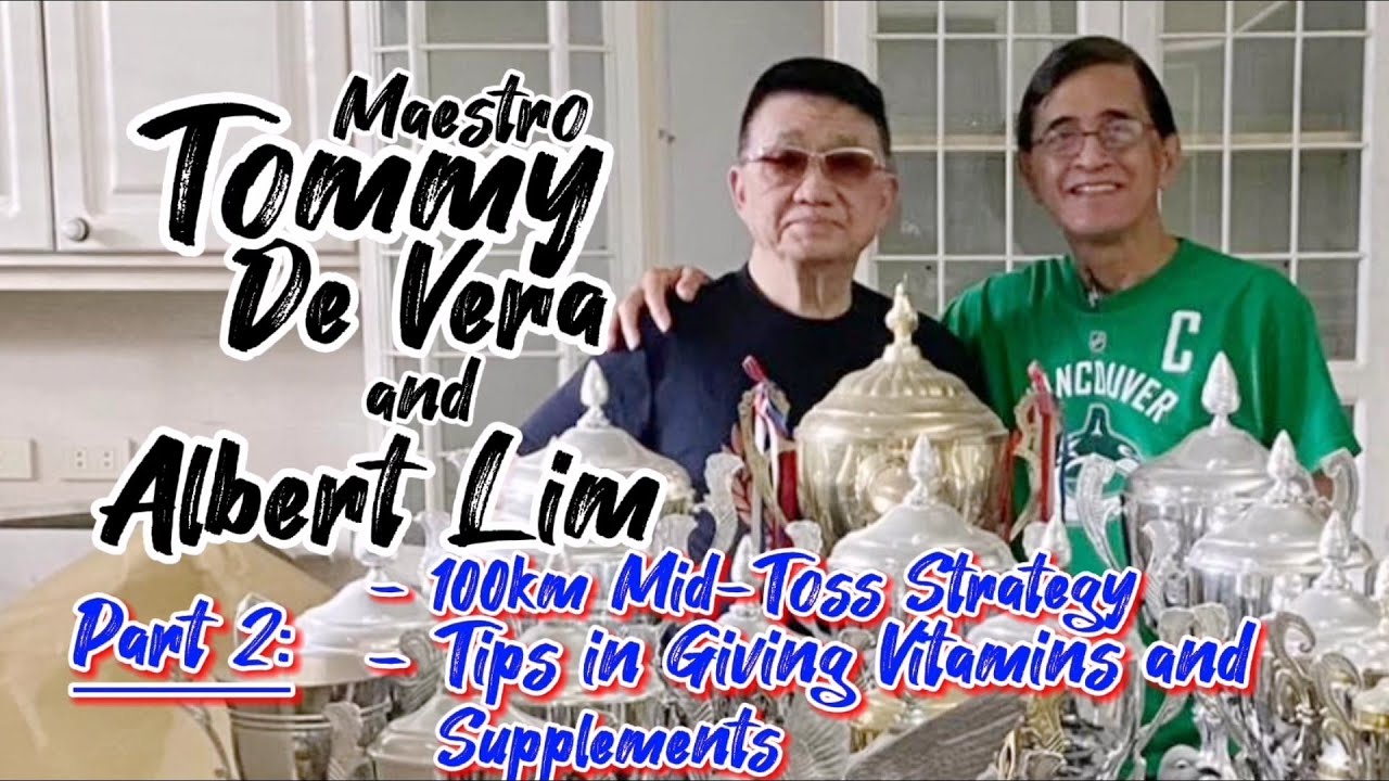 Tommy De Vera and Albert Lim Loft, 100kms Toss Strategy and Tips in Giving Supplements, Part 2