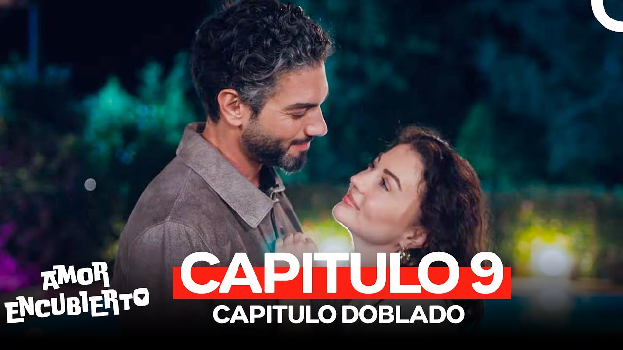 Amor Encubierto Capitulo 9 (Doblado en Espa&ntilde;ol)