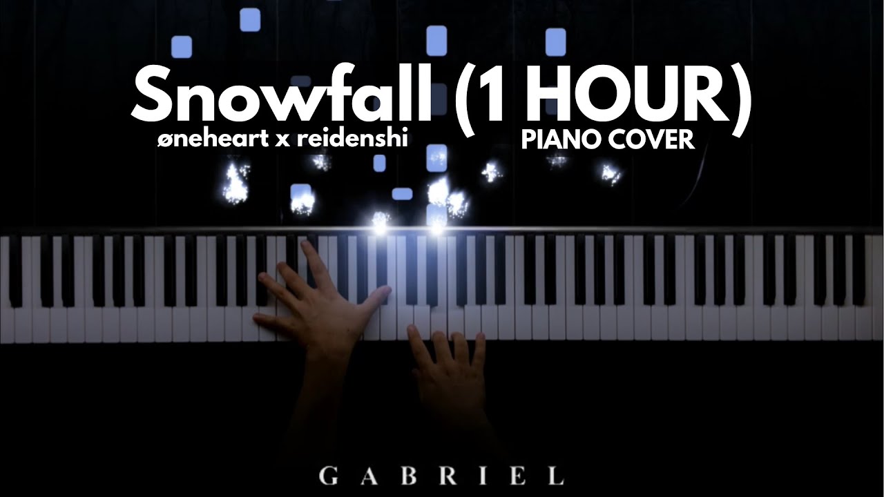 &Oslash;neheart x reidenshi - Snowfall - 1 hour (Piano Cover)