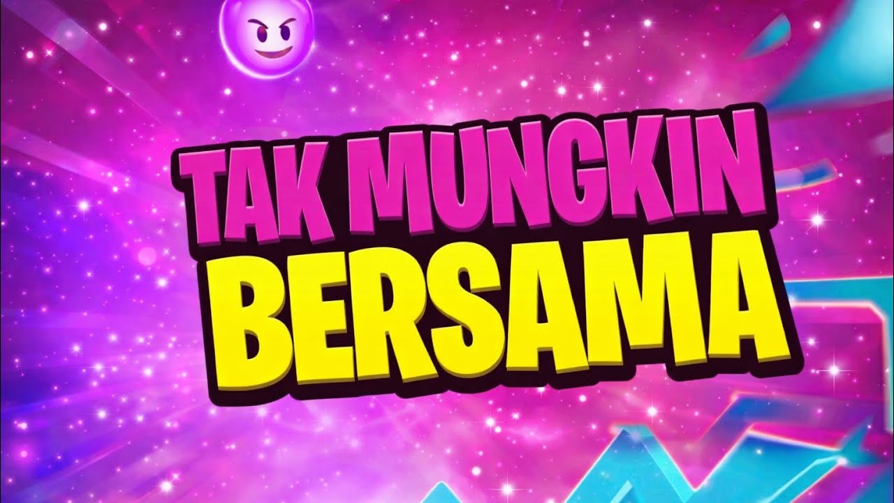 TAK MUNGKIN BERSAMA #SUPER MIX  [ By #RISKYDEFAY x #BANGJACK_27 ]