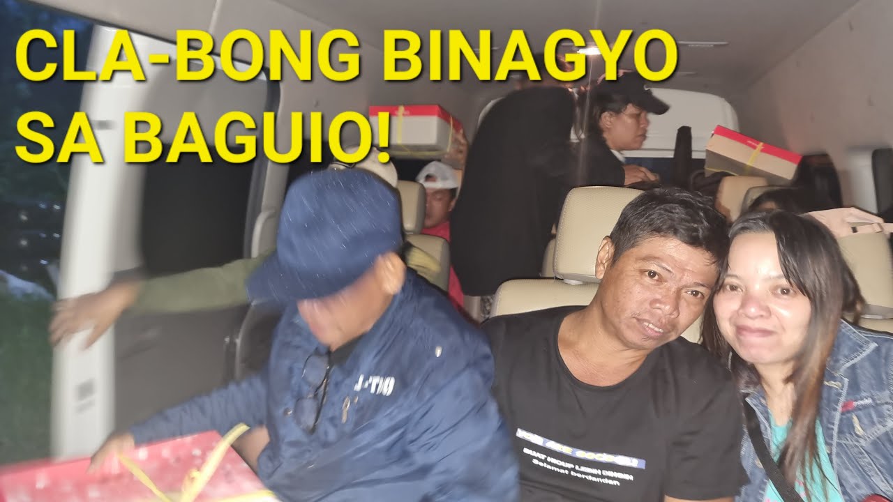 OH NO! CLA-BONG BINAGYO SA BAGUIO!!