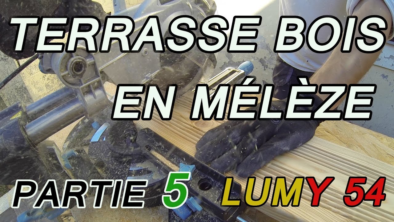 Terrasse bois en mélèze : début pose des lames 5/6 LUMY 54