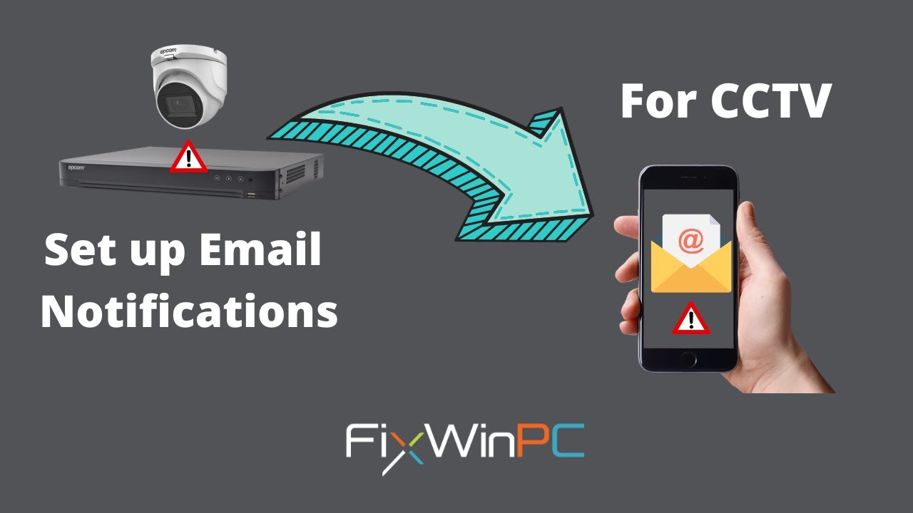 How to Setup Email Notifications on Your DVR/NVR using Gmail