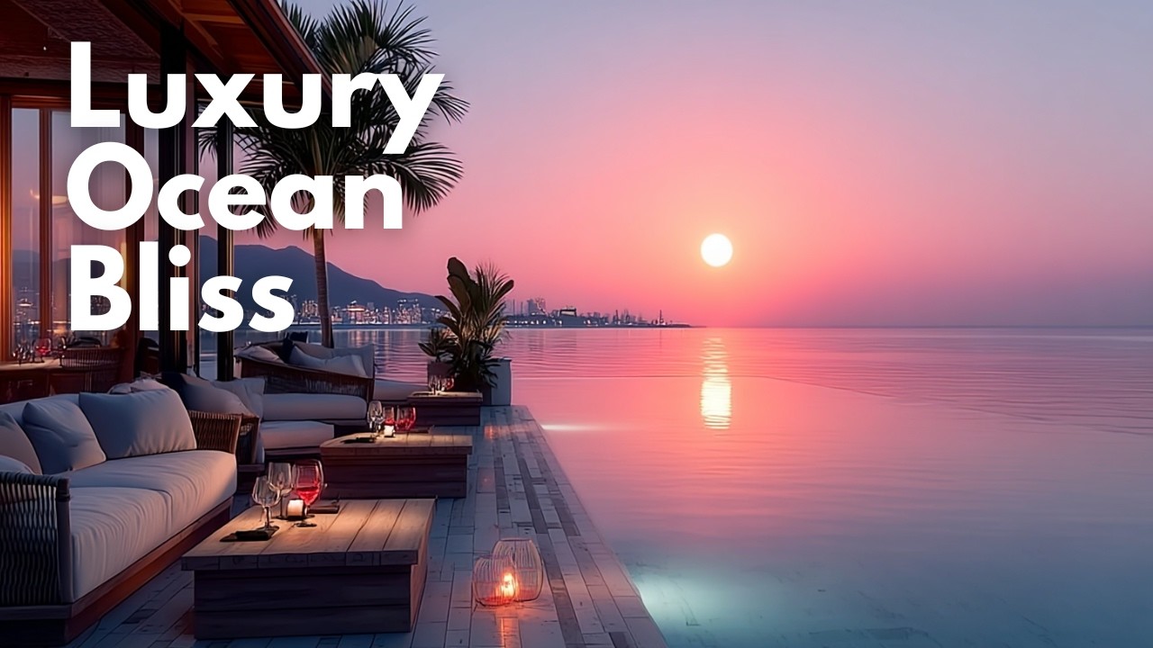 Shimmering Sea Bliss | Luxury Chill House & Deep Lounge Mix