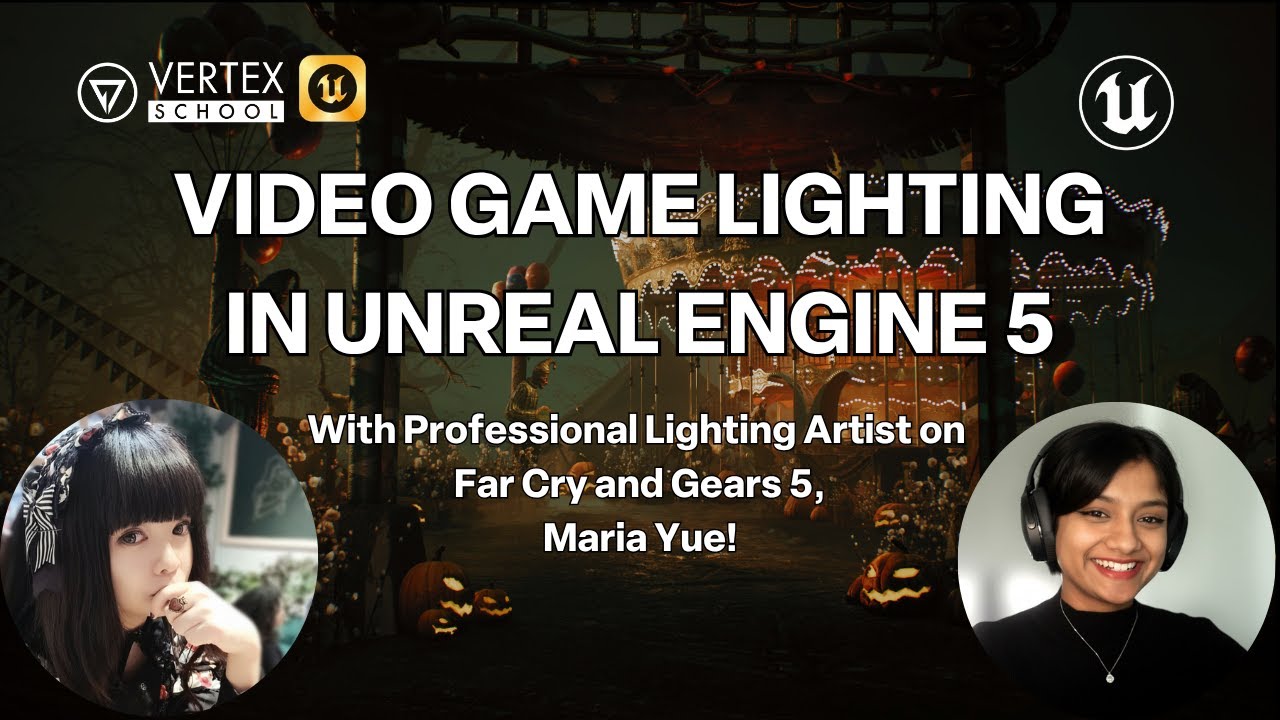 Master Video Game Lighting with Maria Yue | Unreal Engine Lighting Tips & Bootcamp Overview