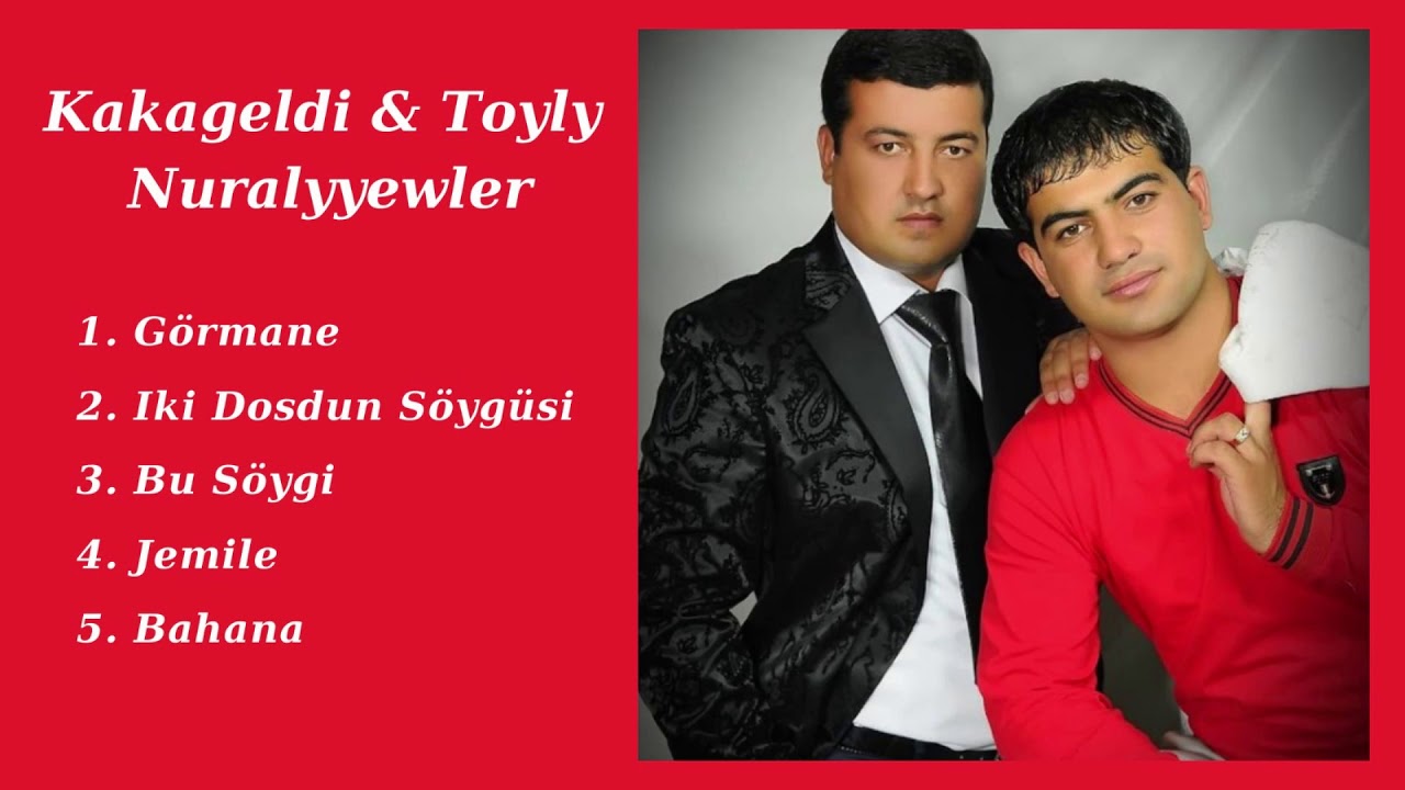 KAKAGELDİ & TOYLY  NURALYYEWLER - MP3