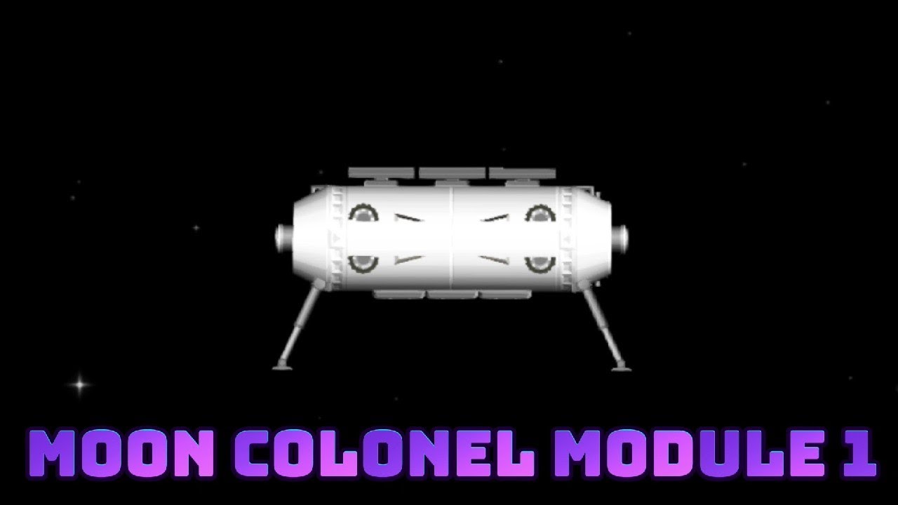 Making a moon colony in SFS making it's Model 1 