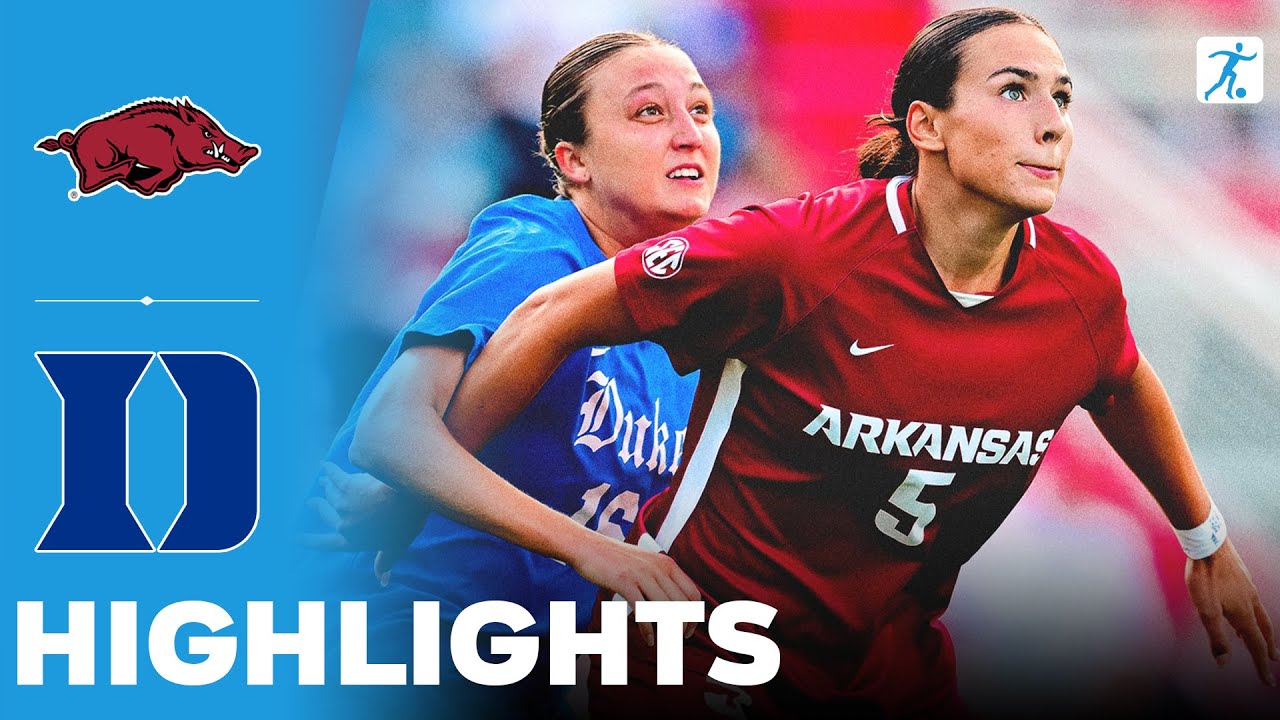 Arkansas vs Duke | NCAA College Women's Soccer | Highlights - August 28, 2025