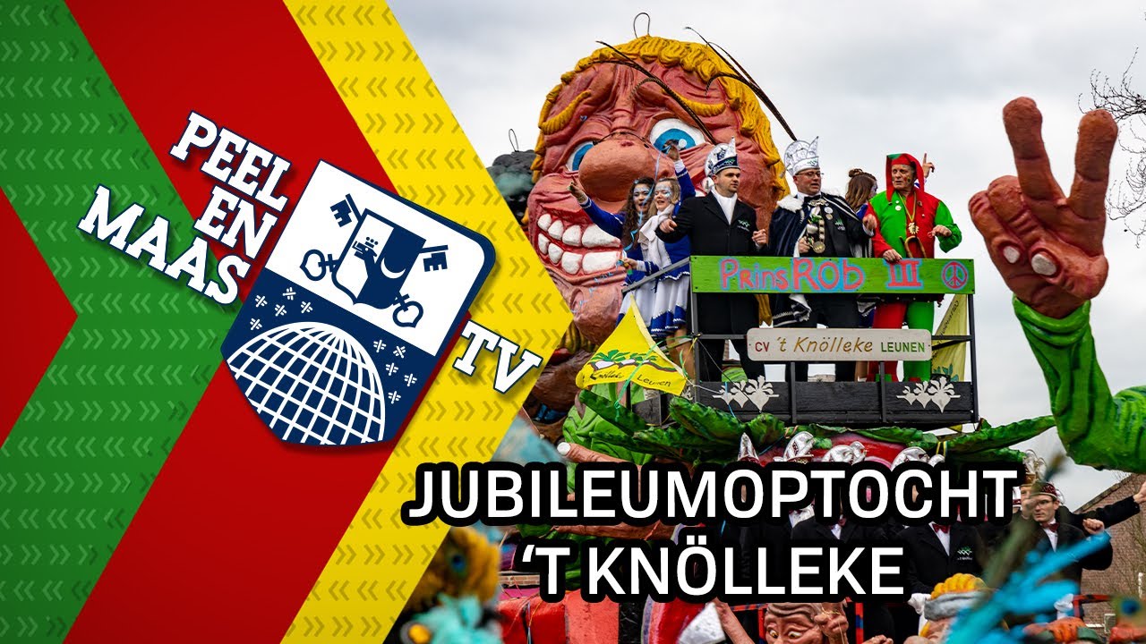 Jubileumoptocht 't Knölleke - 20 februari 2023 - Peel en Maas TV Venray