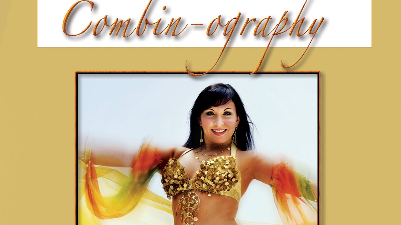 Combin-ography with Bahaia (belly dance DVD)