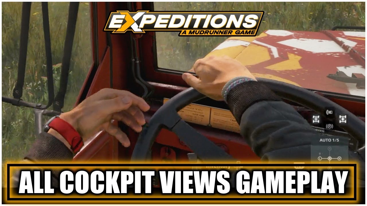 Expeditions A Mudrunner Game - All Cockpit Views Gameplay