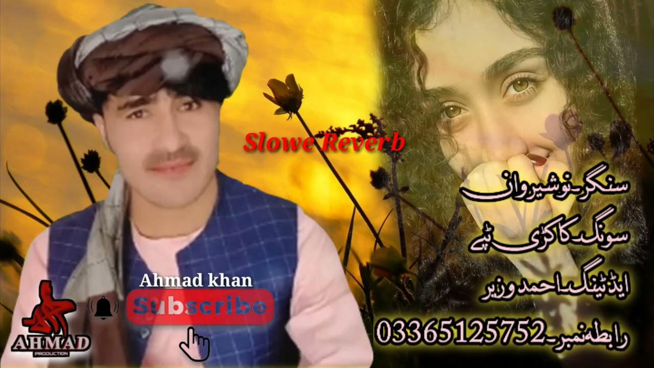 Nosherwan ashna tapay Slowe reverb