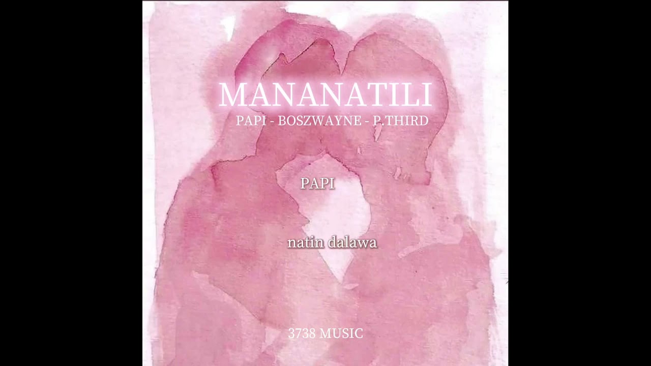 3738 Music - ( MaNaNaTiLi ) PAPI ' BOSZWAYNE ' P'THIRD ( Lyrics Video )