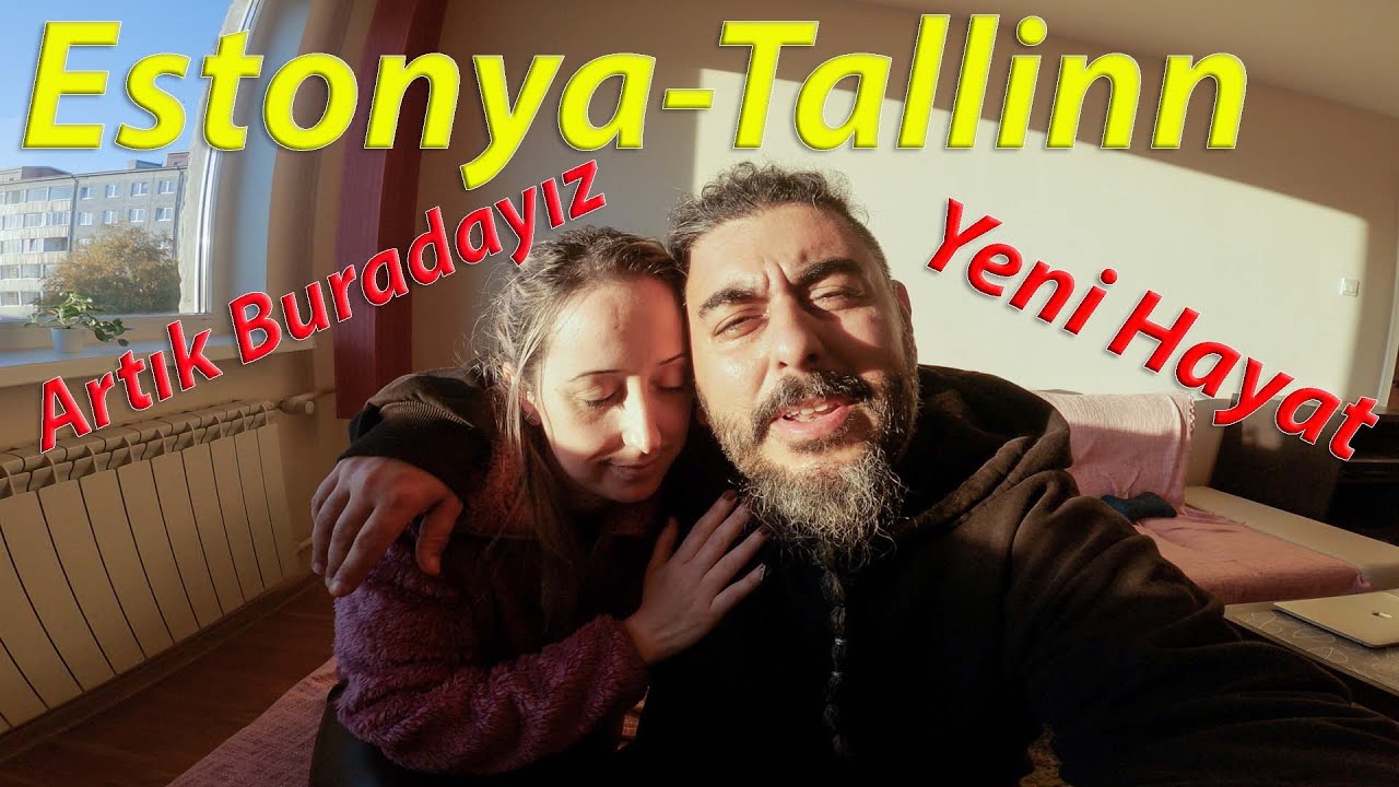VLOG 60 - ESTONYA/TALLINN'DEN SELAMLAR / İLK VİDEO / NELER OLMAKTA?