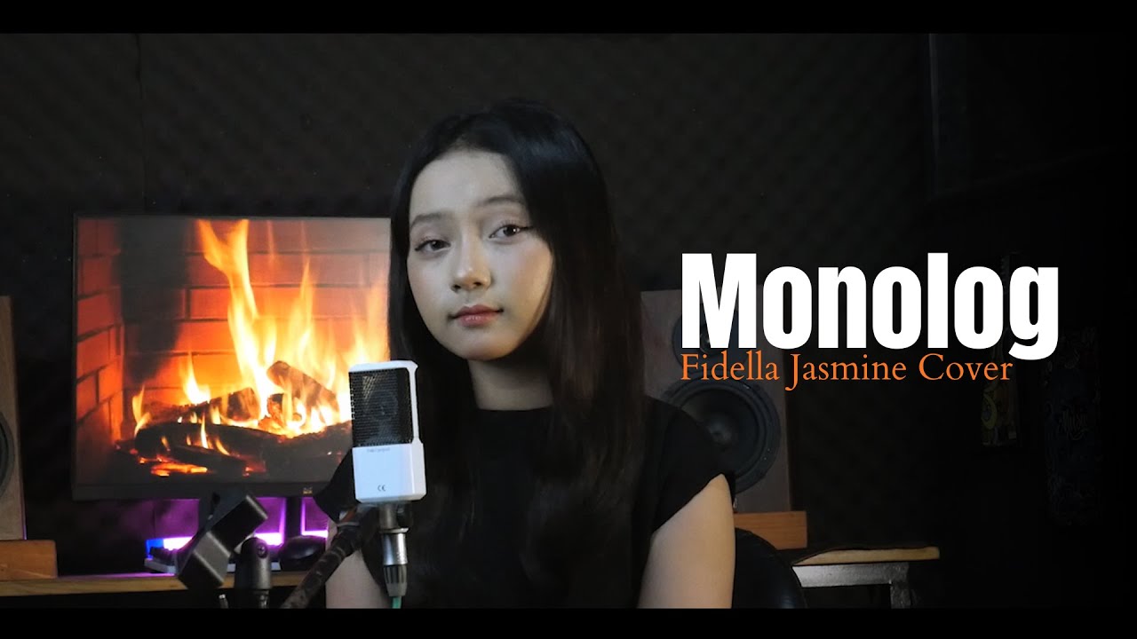 MONOLOG - FIDELLA JASMINE (MUSIC VIDEO COVER)