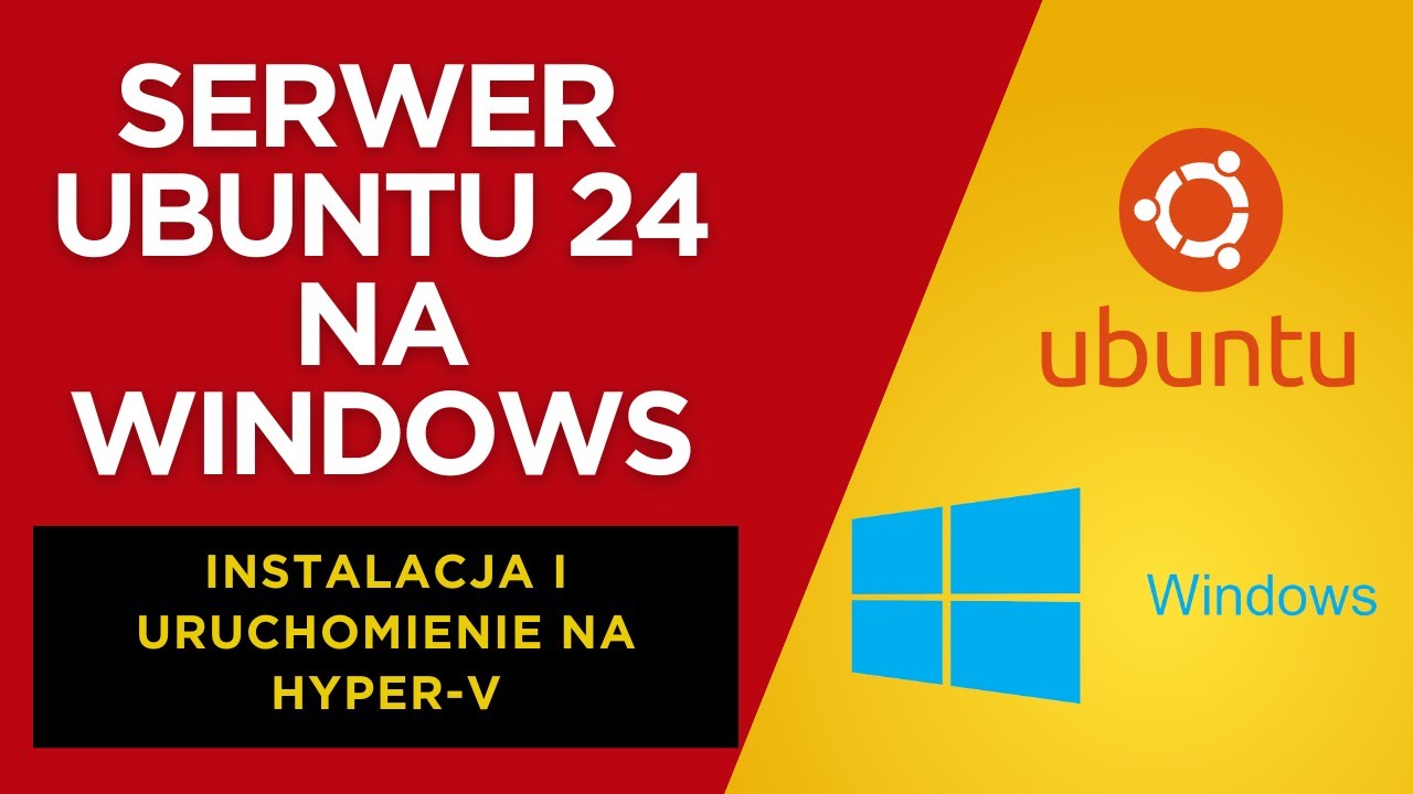 Jak zainstalować serwer linux Ubuntu jako maszyna wirtualna na Hyper-V