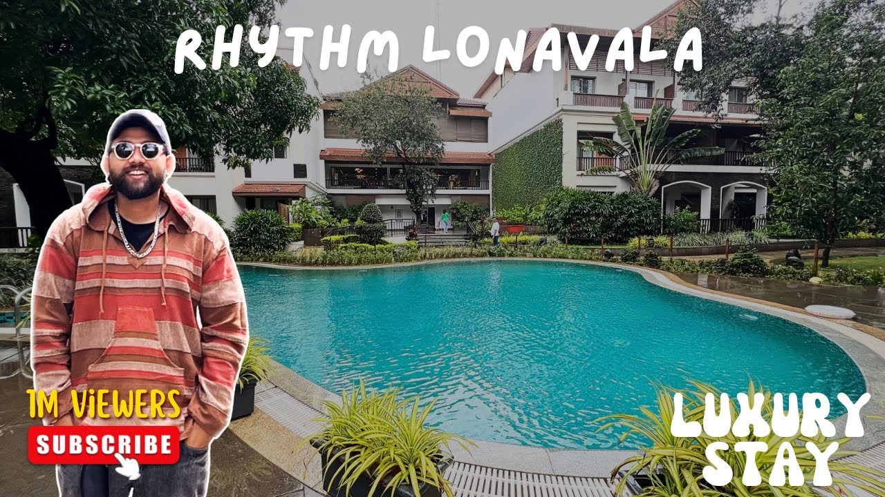 Lonavala Like Never Before! Inside Rhythm Resort’s Luxury Experience 2 Days of Luxury at Rhythm