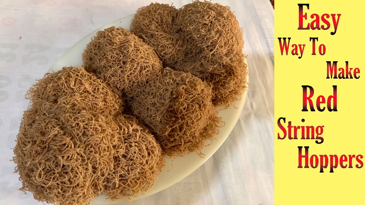 How to Make Red Rice String Hoppers? | Soft & Easy Idiyappam Recipe Sri Lanka | Homemade