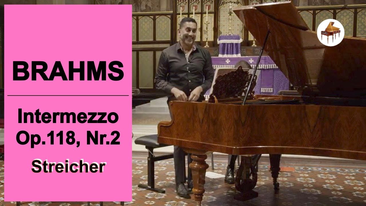 Brahms Intermezzo, Op 118 Nr 2 A dur by Neal Peres Da Costa / Streicher c.1868 copy by Paul McNulty