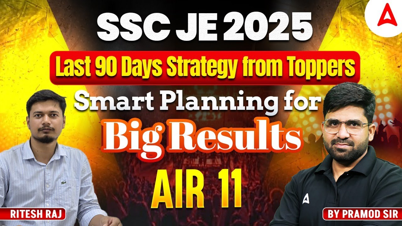 SSC JE 2024 | Last 90 Days Strategy from Toppers 🎯 Smart Planning for Big Results