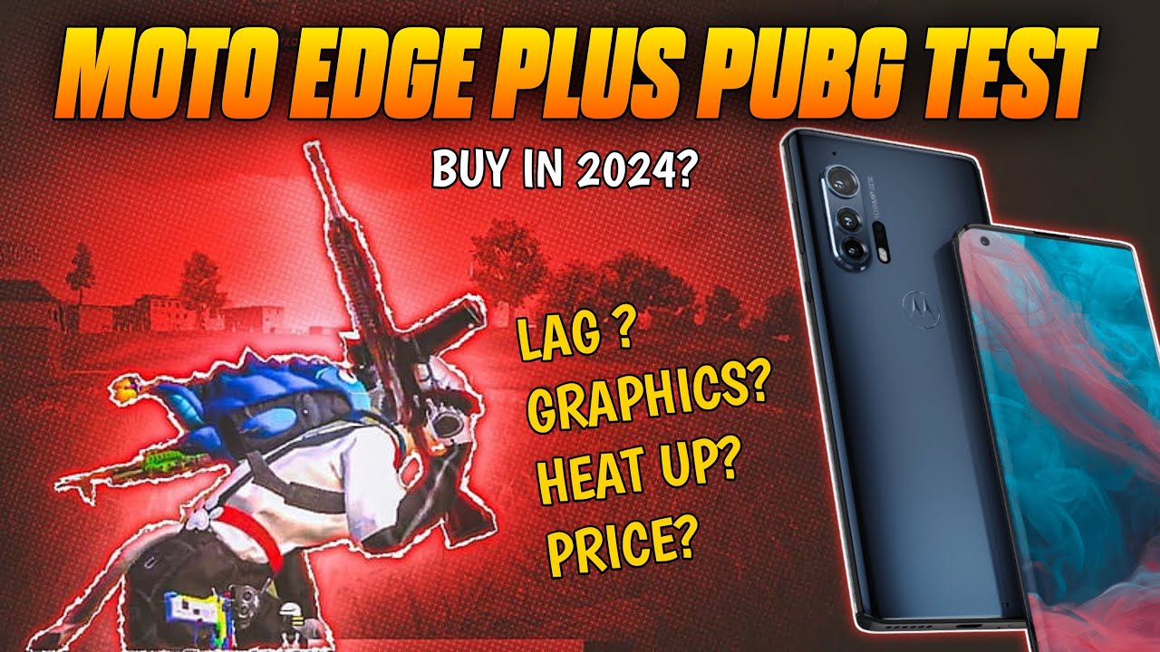 MOTO EDGE PLUS PUBG TEST |  BOOT CAMP TEST IN 2024 | GRAPHICS TEST