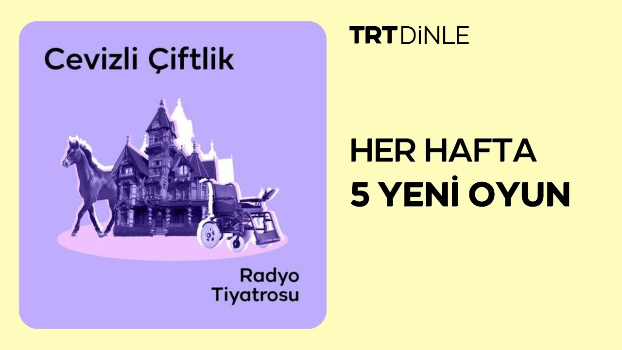 Radyo Tiyatrosu: Cevizli Çiftlik | Dram