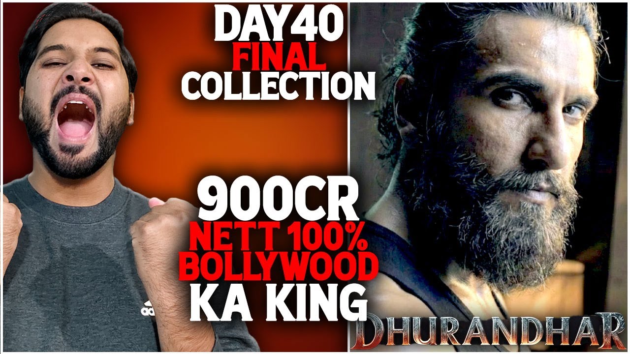Dhurandhar Day 40 Total Worldwide Box Office Collection |Dhurandhar Crazy Box Office CollectionIndia