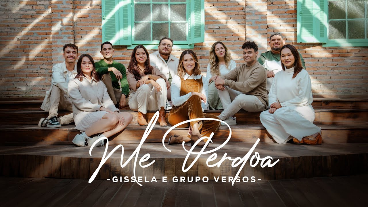 Me Perdoa - @Gisseladesa e @GrupoVersos