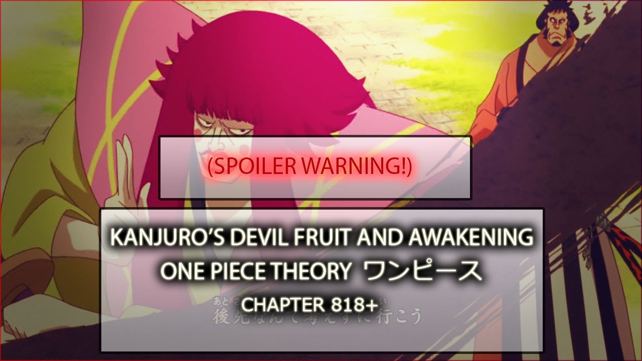 Kanjuro's Devil Fruit and Awakening REVEALED! | One Piece Theory ワンピース (Chapter 818+)