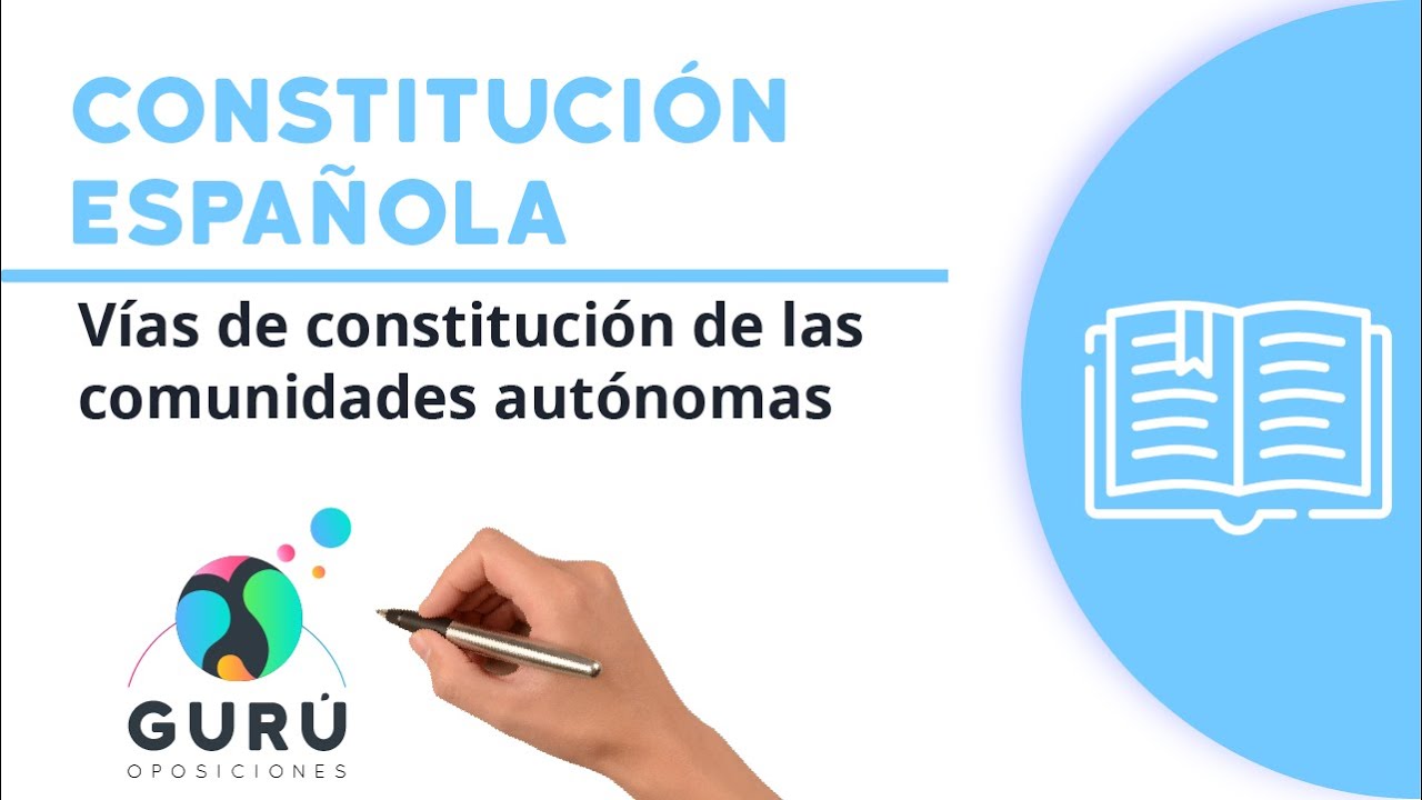 Vías de constitución de las comunidades autónomas