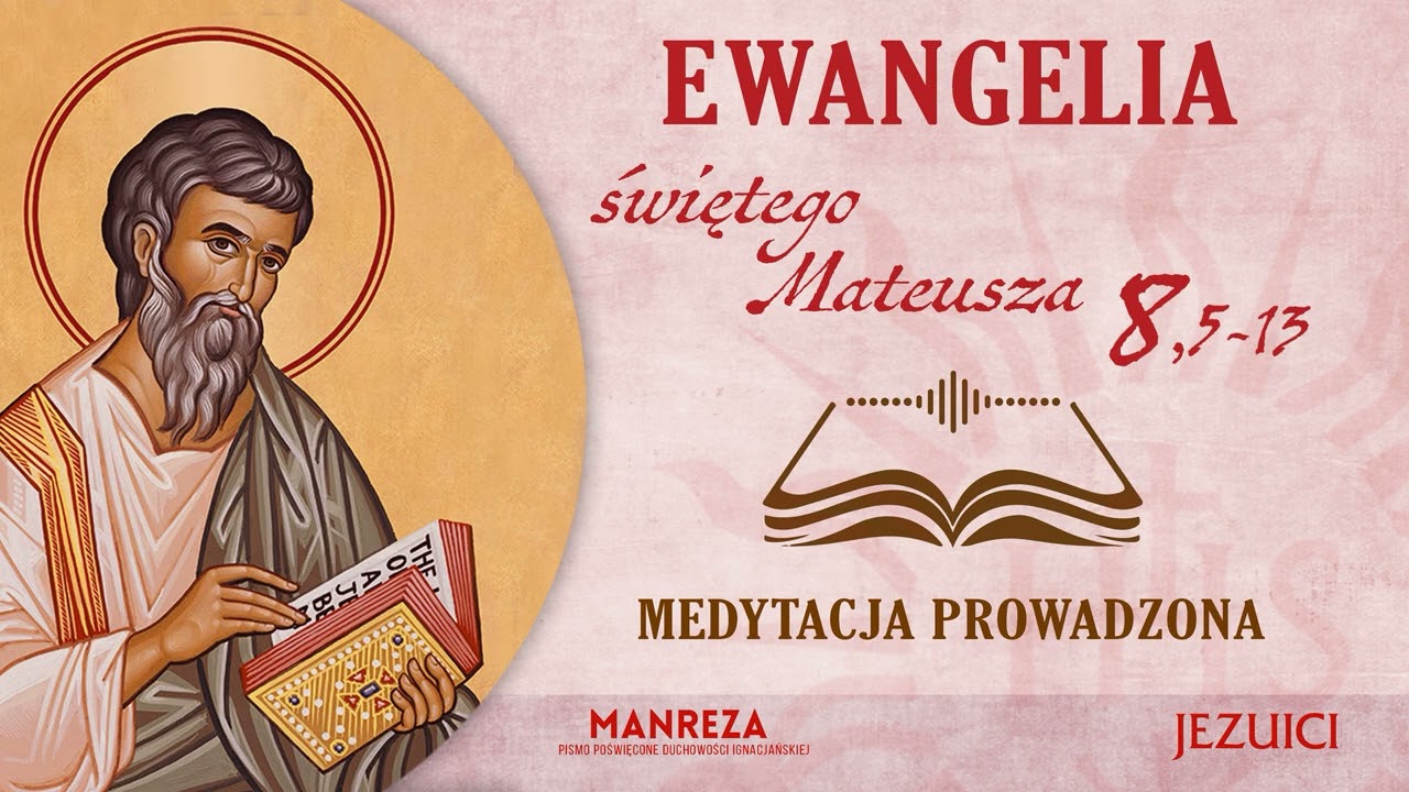 Uwierzyć w moc Słowa (Mt 8,5-13)