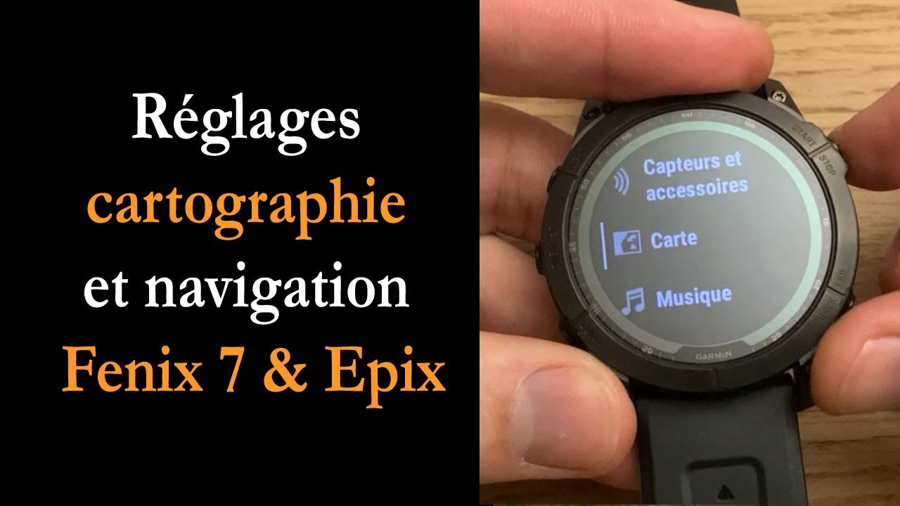 Prise en main Fenix 7 & Epix : tous les réglages de cartographie et navigation