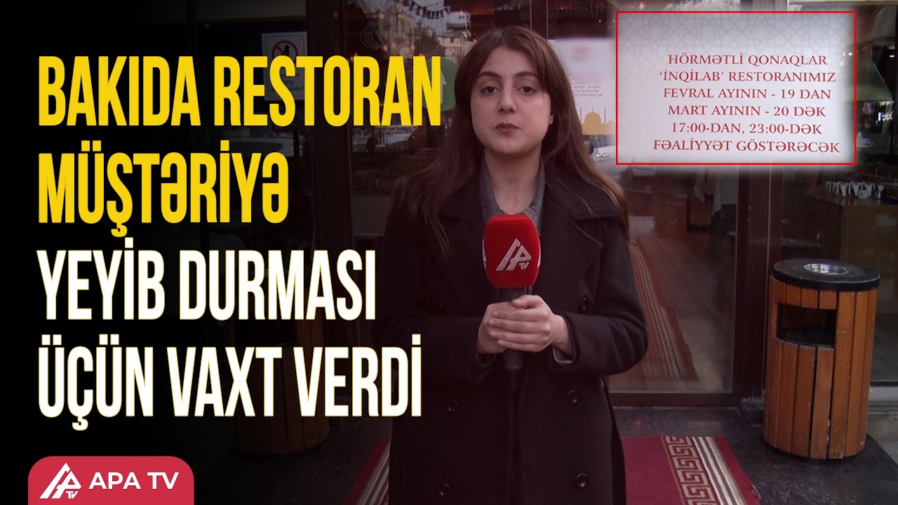 Sosial mediada açıq görünən restoranlar gerçəkdə işləmir? | APA TV