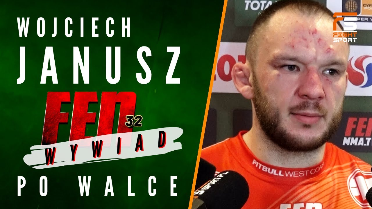 WOJCIECH JANUSZ NA FEN 32: JEŚLI SIĘ PRZEGRAŁO TO BIERZMY TO NA KLATĘ! PO PRZEGRANEJ WALCE!