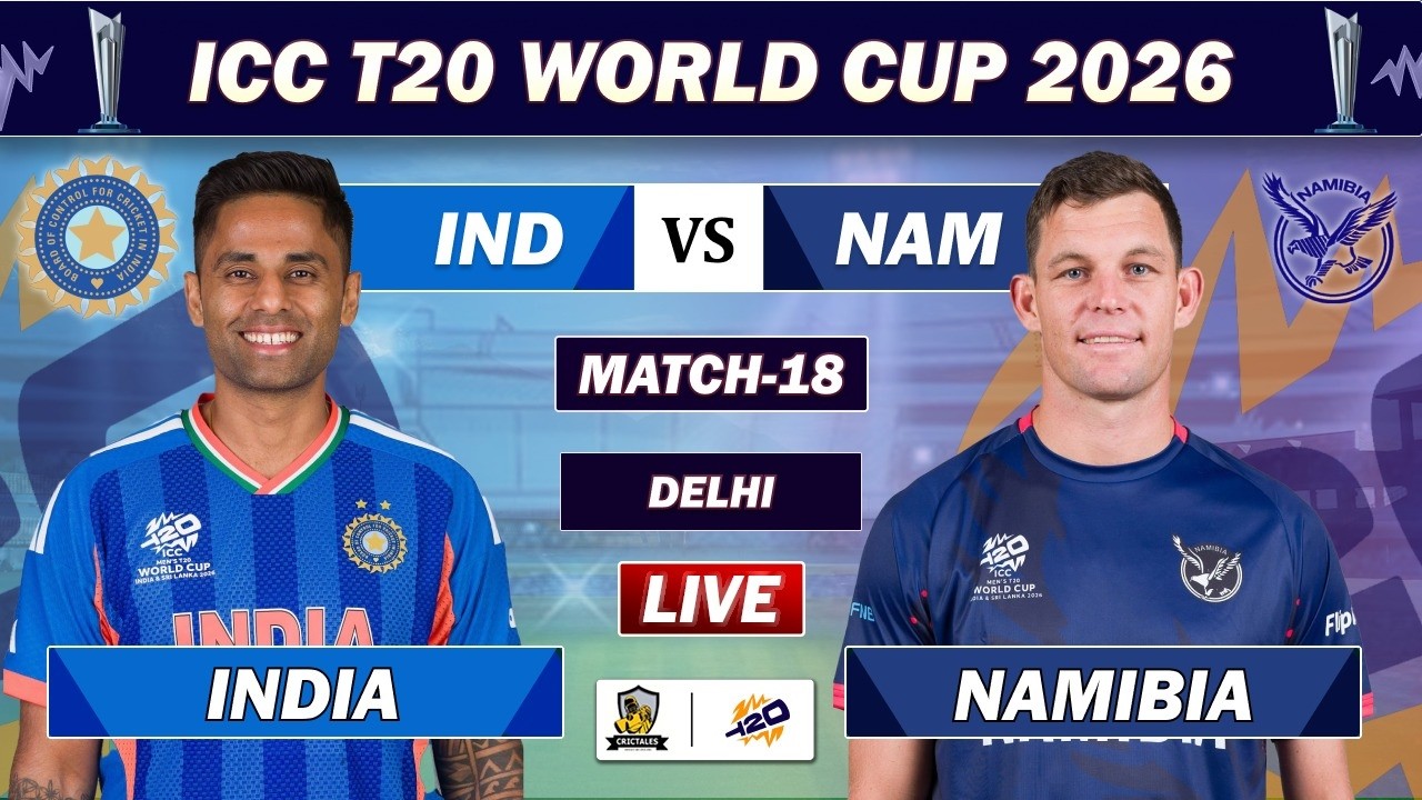 INDIA vs NAMIBIA MATCH 18 LIVE COMMENTARY | IND vs NAM CRICKET MATCH LIVE | ICC T20 WORLD CUP 2026