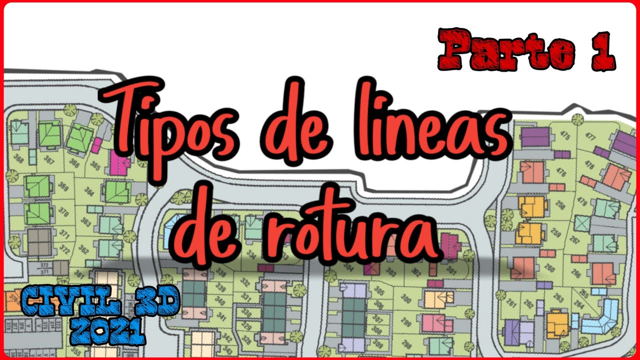 Tipos de Líneas de Rotura – Civil 3D 2021 – Parte 1
