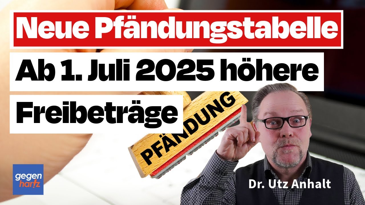 Neue Pfändungstabelle ab 1. Juli 2025 für höhere Pfändungsfreigrenzen auf dem P-Konto
