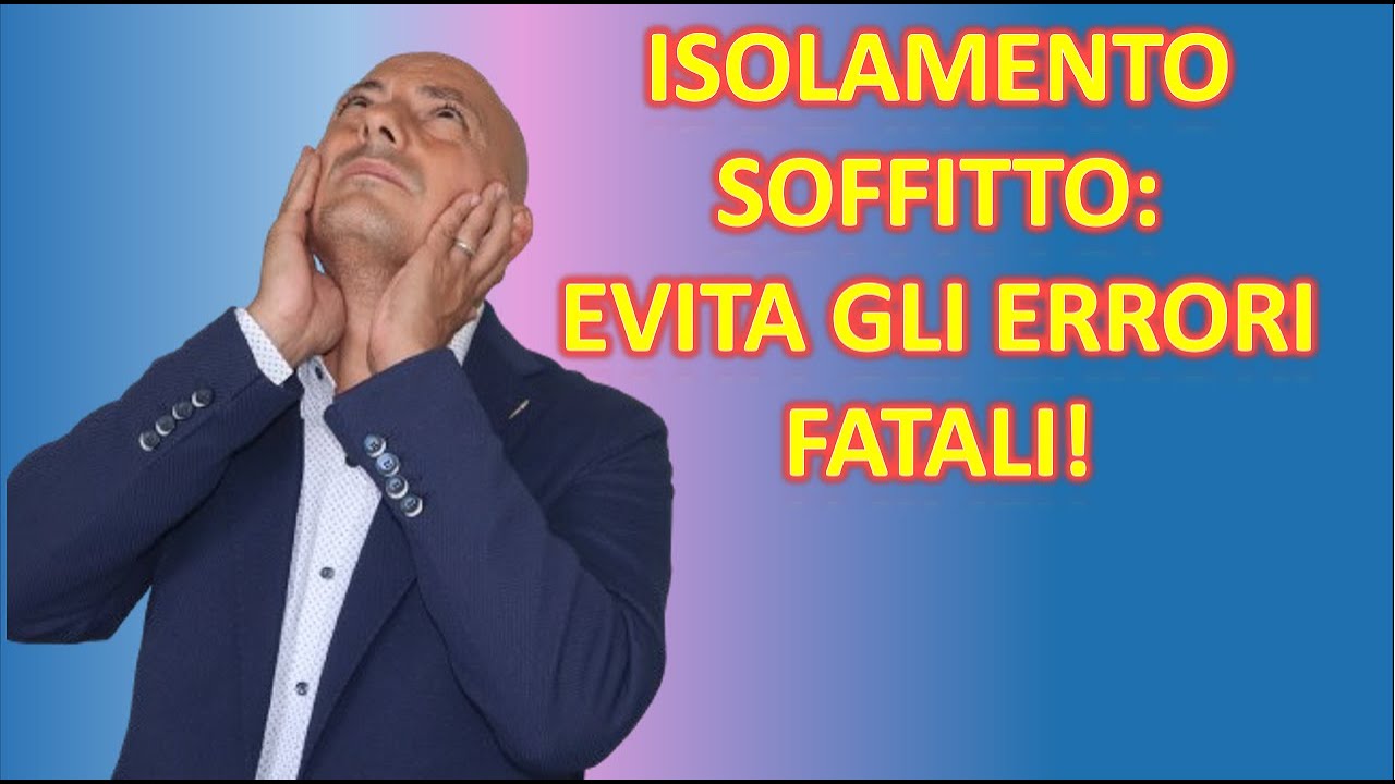 Isolamento Acustico Soffitto: Evita Questi Errori per un Risultato Perfetto